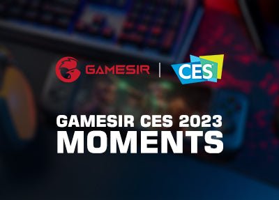 GameSir CES 2023 Moments - GameSir