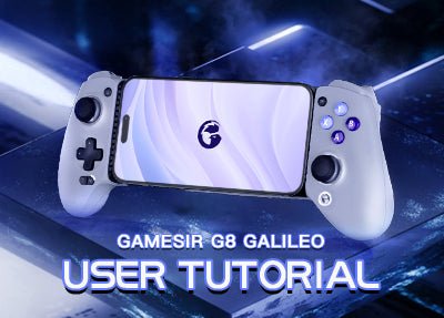 Use Tutorial for GameSir G8 Galileo - GameSir