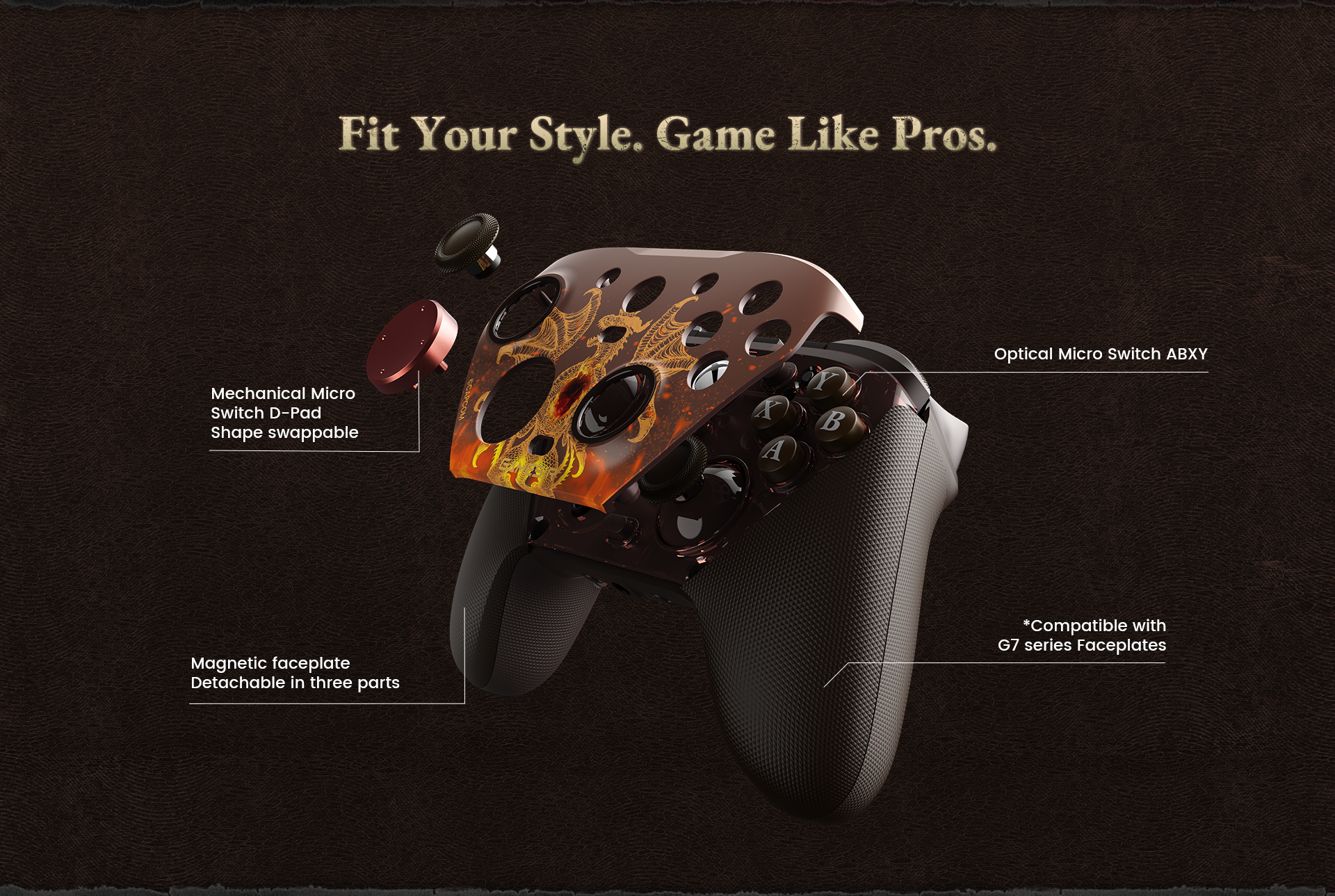 1. Professional Customization & AestheticsThe controller is designed to be personalized both visually and functionally:Three-Part Magnetic Faceplate: The faceplate features exclusive Dragon's Dogma 2 artwork (depicting the Dragon and the heart). It is detachable in three separate magnetic parts, allowing for easy cleaning or mixing and matching.G7 Series Compatibility: It remains compatible with standard GameSir G7 series faceplates, offering a wide range of aesthetic options.Shape-Swappable D-Pad: The D-pad uses Mechanical Micro Switches for a crisp, clicky feel and allows you to swap between different shapes (e.g., cross vs. circular) to suit your preference for action or fighting games.2. Ultra-Fast Optical & Mechanical ButtonsTo match its internal speed, the controller uses premium switch technology for every press:Optical Micro Switch ABXY: These buttons use light-based actuation rather than physical contact, providing near-instant triggers and significantly higher durability than traditional rubber dome buttons.Tactile Feedback: Every button press provides a sharp, 