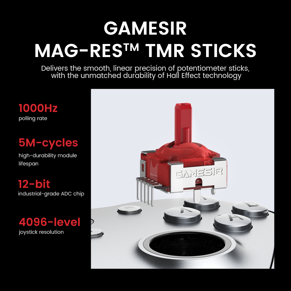 Mag-Res™ TMR SticksThe GameSir G7 Pro Metallic Silver features TMR sticks, delivering smooth linear precision paired with the unmatched durability of Hall Effect technology.