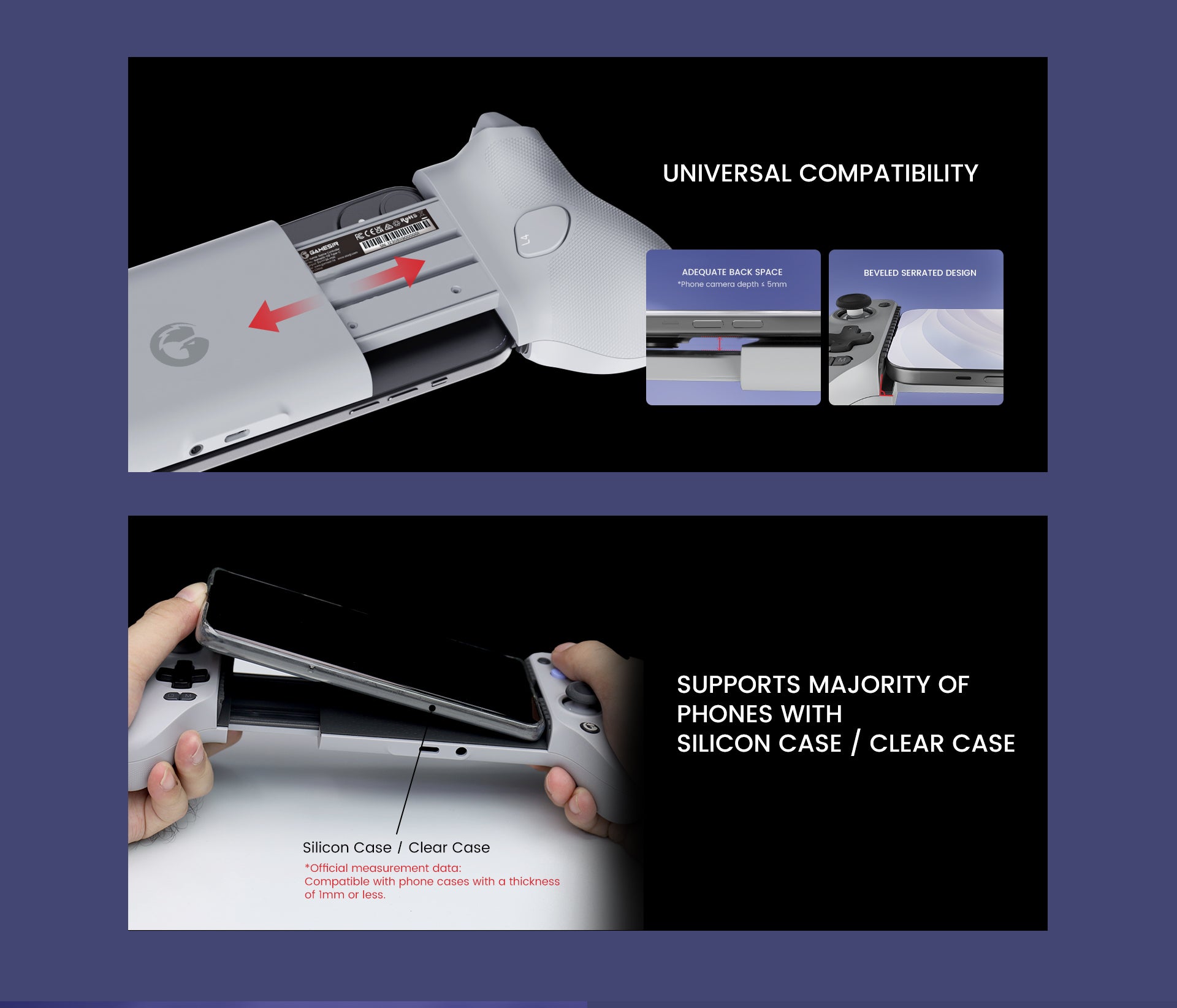 Extendable bridge and adequate back space provide wide compatibility, supports majority of phones with silicone case/clear case with a thickness of 1mm or less
